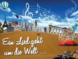 Ein LIed geht um die Welt …